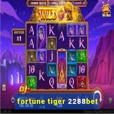 fortune tiger 2288bet